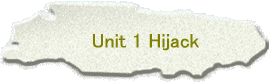 Unit 1 Hijack